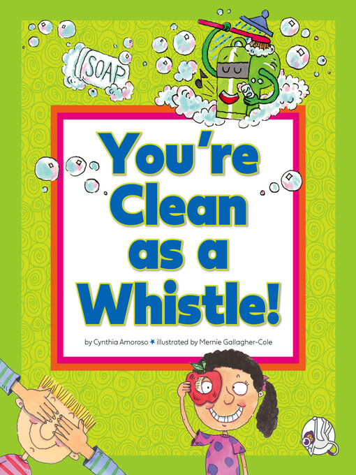 Title details for You're Clean as a Whistle! by Cynthia Amoroso - Wait list